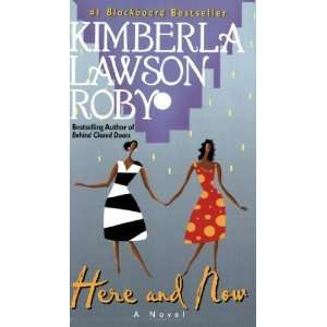    Here and Now [Mass Market Paperback] Kimberla L. Roby Books