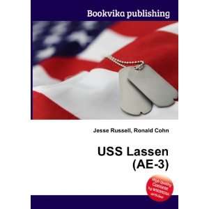  USS Lassen (AE 3) Ronald Cohn Jesse Russell Books