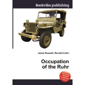  Occupation of the Ruhr Ronald Cohn Jesse Russell Books