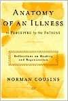   Anatomy of an Illness as Perceived By the Patient by 