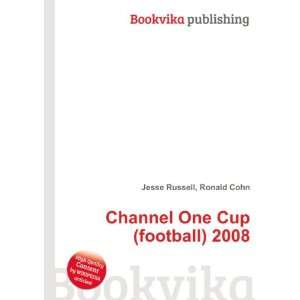  Channel One Cup (football) 2008 Ronald Cohn Jesse Russell 