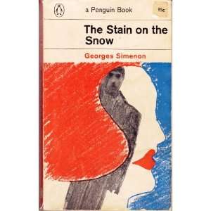  The Stain on the Snow Georges Simenon Books