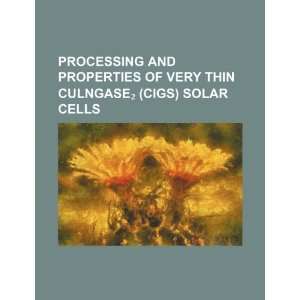   CulnGaSe (CIGS) solar cells (9781234556334) U.S. Government Books