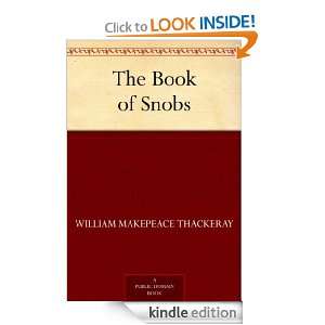 The Book of Snobs William Makepeace Thackeray  Kindle 