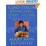 Ciao Italia in Umbria Recipes and Reflections from the Heart of Italy 