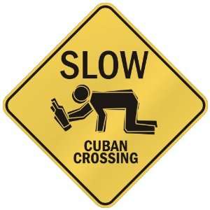   SLOW  CUBAN CROSSING  CUBA