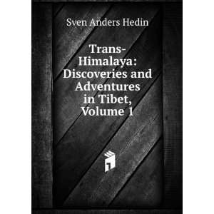   Adventures in Tibet, Volume 1 Sven Anders Hedin  Books