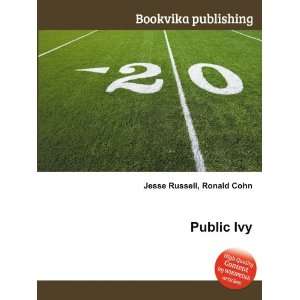  Public Ivy Ronald Cohn Jesse Russell Books