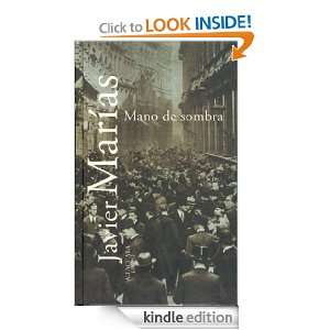 Mano de sombra (Alfaguara Literaturas) (Spanish Edition) Javier 