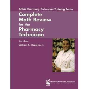   Pharmacy Technician Training) [Paperback] William A. Hopkins Books