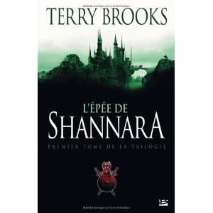    Shannara, tome 1  LÉpée de Shannara Terry Brooks Books