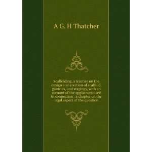   chapter on the legal aspect of the question A G. H Thatcher Books