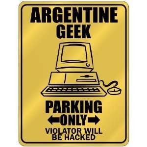   Will Be Hacked  Argentina Parking Sign Country