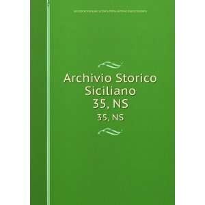  Archivio Storico Siciliano. 35, NS SocietÃ  Siciliana 