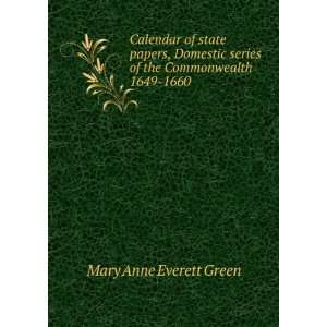  series of the Commonwealth 1649 1660 Mary Anne Everett Green Books