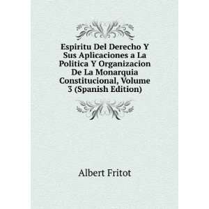   Constitucional, Volume 3 (Spanish Edition) Albert Fritot Books