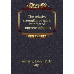   spiral reinforced concrete columns John J,Pitts, Guy C Aeberly Books