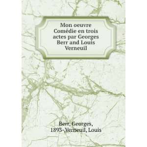   Berr and Louis Verneuil Georges, 1893 ,Verneuil, Louis Berr Books