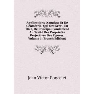   , Volume 1 (French Edition) Jean Victor Poncelet  Books