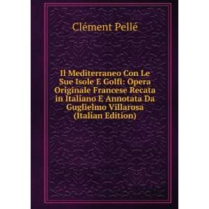   Da Guglielmo Villarosa (Italian Edition) ClÃ©ment PellÃ© Books