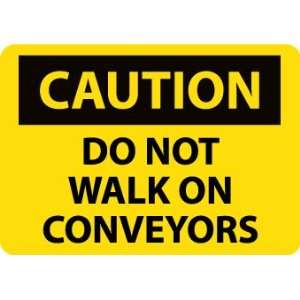  SIGNS DO NOT WALK ON CONVEYORS