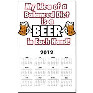 Calendar Print w Current Year My Idea of a Balanced Diet is a Beer in 
