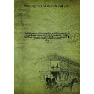   meeting of stockholders. 1878 Wilmington and Weldon Rail Road Books
