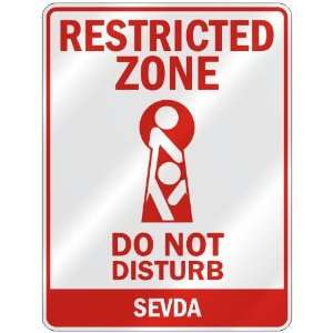   RESTRICTED ZONE DO NOT DISTURB SEVDA  PARKING SIGN