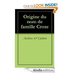Origine du nom de famille Croze (Oeuvres courtes) (French Edition 