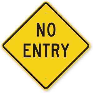  No Entry Diamond Grade Sign, 12 x 12