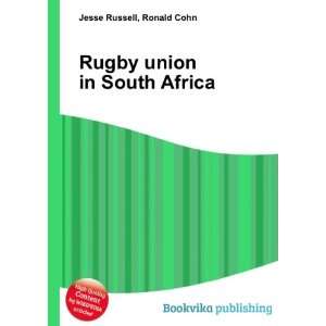  Rugby union in South Africa Ronald Cohn Jesse Russell 