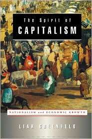 Spirit Of Capitalism, (0674012399), Liah Greenfeld, Textbooks   Barnes 