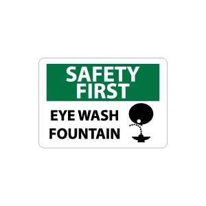  OSHA SAFETY FIRST Eye Wash Fountain Safety Sign
