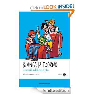 Clorofilla dal cielo blu (Italian Edition) Bianca Pitzorno  