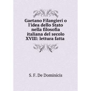  italiana del secolo XVIII lettura fatta . S. F. De Dominicis Books