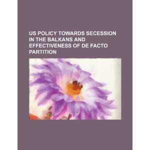   of de facto partition (9781234182083) U.S. Government Books