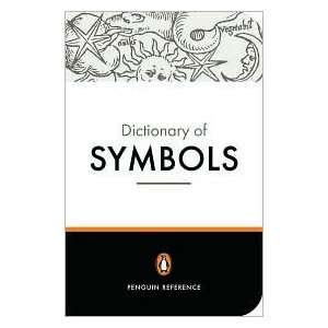  The Penguin Dictionary of Symbols Publisher Penguin Jean 