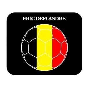  Eric Deflandre (Belgium) Soccer Mousepad 