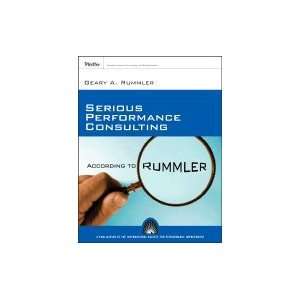  Serious Performance Consulting According to Rummler Books