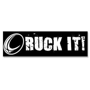  Ruck It Rugby Bumper Sticker 