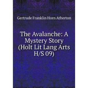   Lang Arts H/S 09) Gertrude Franklin Horn Atherton  Books