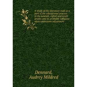   influence upon adolescent adjustment Audrey Mildred Dennard Books