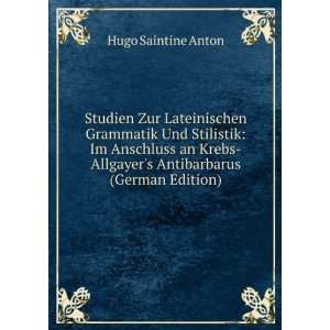    Allgayers Antibarbarus (German Edition) Hugo Saintine Anton Books