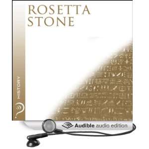 Rosetta Stone History [Unabridged] [Audible Audio Edition]