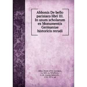  Abbonis De bello parisiaco libri III. In usum scholarum ex 