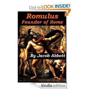 Romulus   Founder of Rome Jacob Abbott  Kindle Store