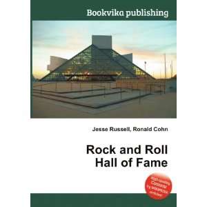  Rock and Roll Hall of Fame Ronald Cohn Jesse Russell 