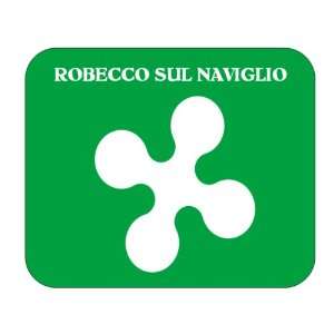   Region   Lombardy, Robecco sul Naviglio Mouse Pad 