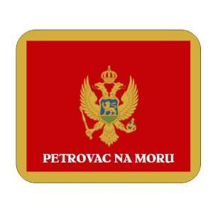  Montenegro, Petrovac na Moru Mouse Pad 