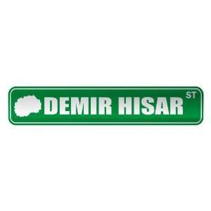   DEMIR HISAR ST  STREET SIGN CITY MACEDONIA